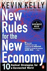 New Rules for the New Economy: 10 Radical Strategies for a Connected World Kindle Edition