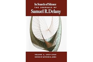 In Search of Silence: The Journals of Samuel R. Delany