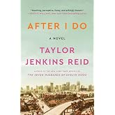 After I Do: A Novel