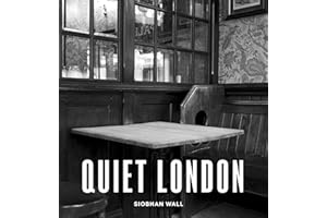 Quiet London: updated edition (London Guides)