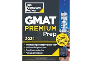 Princeton Review GMAT Premium Prep, 2024: 6 Computer-Adaptive Practice Tests + Online Question Bank + Review & Techniques (20