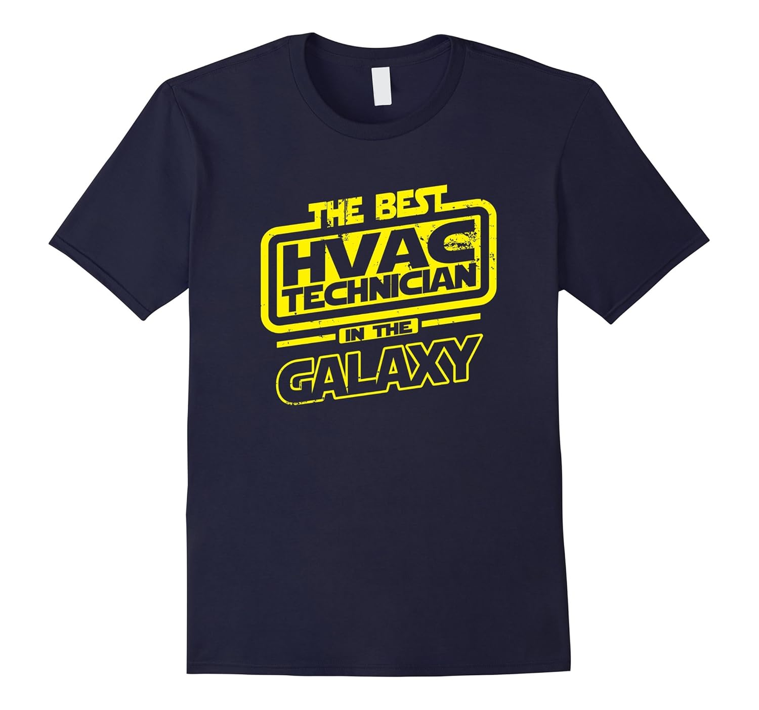 The Best HVAC Technician In The Galaxy T-Shirt-Rose