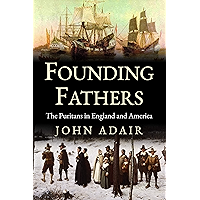 Founding Fathers: Puritans in England and America book cover Founding Fathers: Puritans in England and America book cover