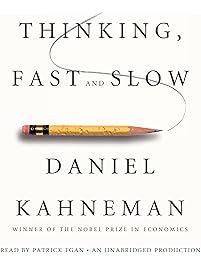Thinking, Fast and Slow