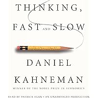 Thinking, Fast and Slow
