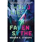 The Two Lies of Faven Sythe