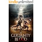 The Certainty of Blood