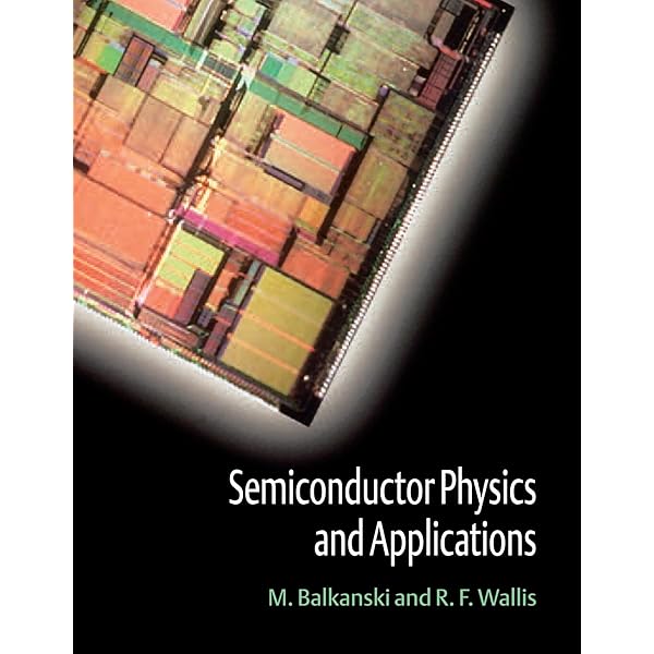 The Physics of Semiconductors: An Introduction Including