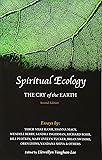 Spiritual Ecology: The Cry of the Earth