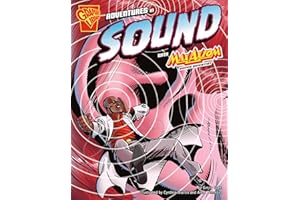 Adventures in Sound With Max Axiom, Super Scientist (Graphic Science)