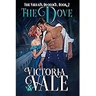 The Dove: A Dark Regency Erotic Romance (The Villain Duology Book 2)