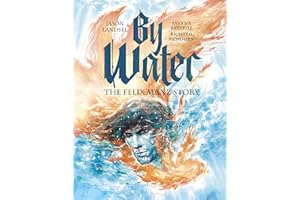 By Water: The Felix Manz Story