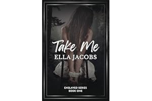 Take Me (Enslaved Series Book 1)