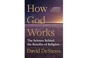 How God Works: The Science Behind the Benefits of Religion
