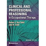Clinical and Professional Reasoning in Occupational Therapy