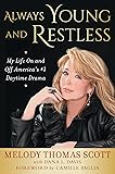 Always Young and Restless: My Life On and Off
