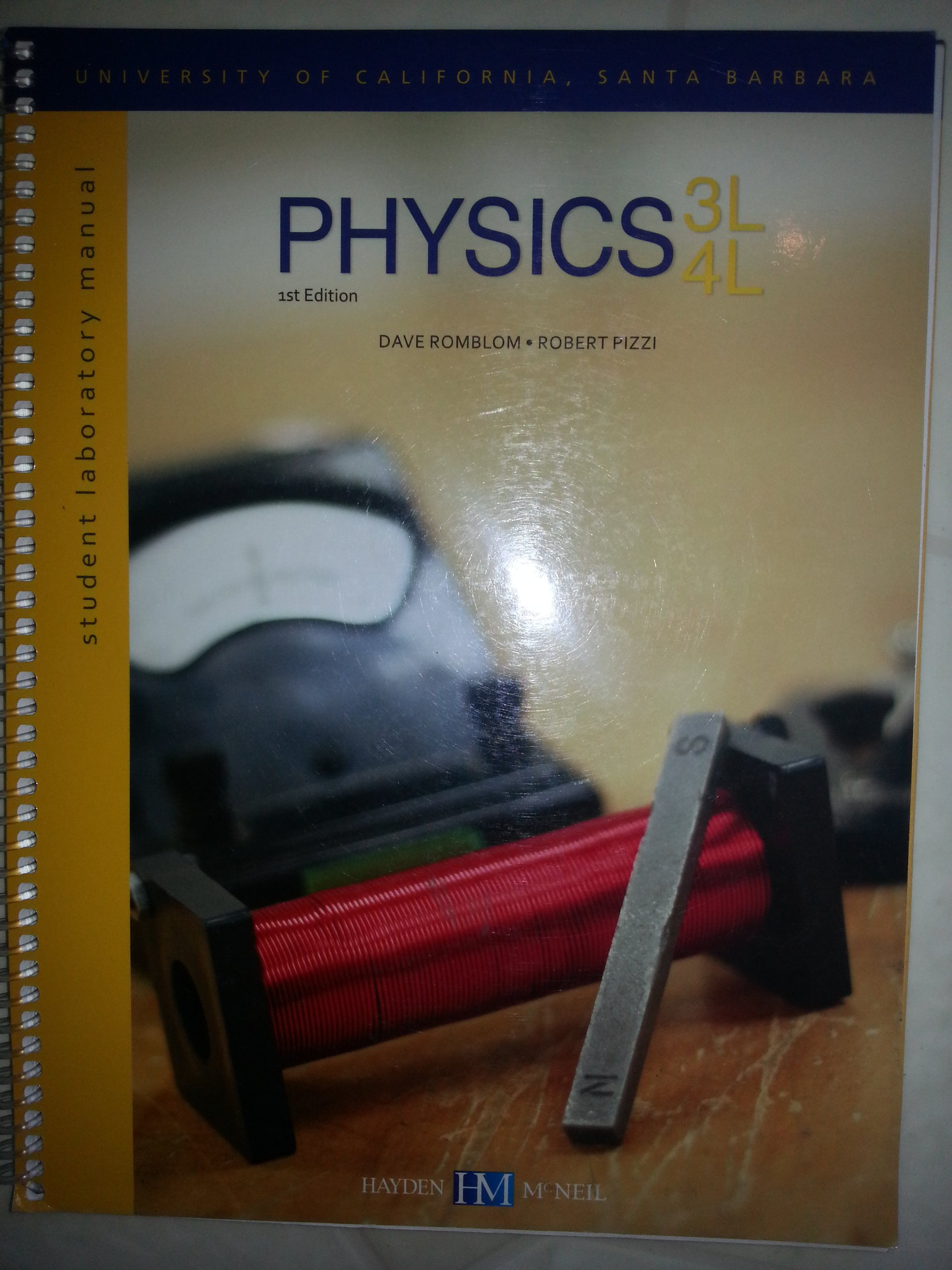 Physics 3l 4l Stundent Laboratory Manual for University Santa Barbara  Paperback – 2011