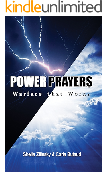 Power Prayers Warfare That Works Kindle Edition By Zilinsky Sheila Butaud Carla Religion Spirituality Kindle Ebooks Amazon Com