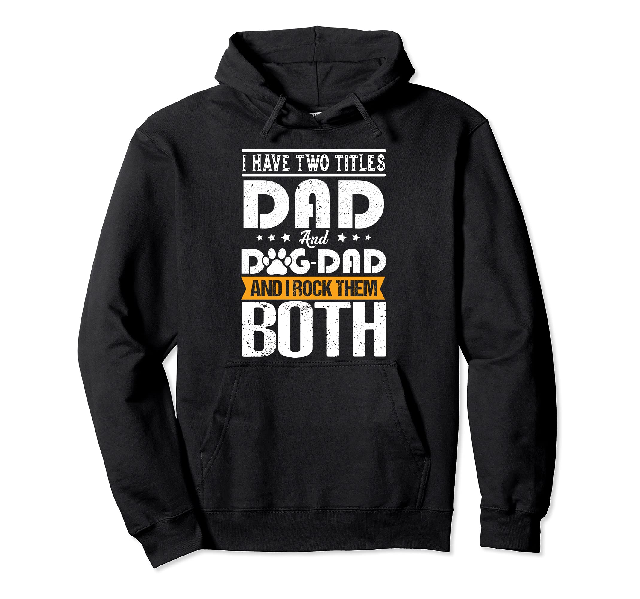 Funny Dad Dog Lover - Father Dog Quote Fathers Day Saying Pullover Hoodie