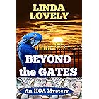 Beyond the Gates: An HOA Mystery