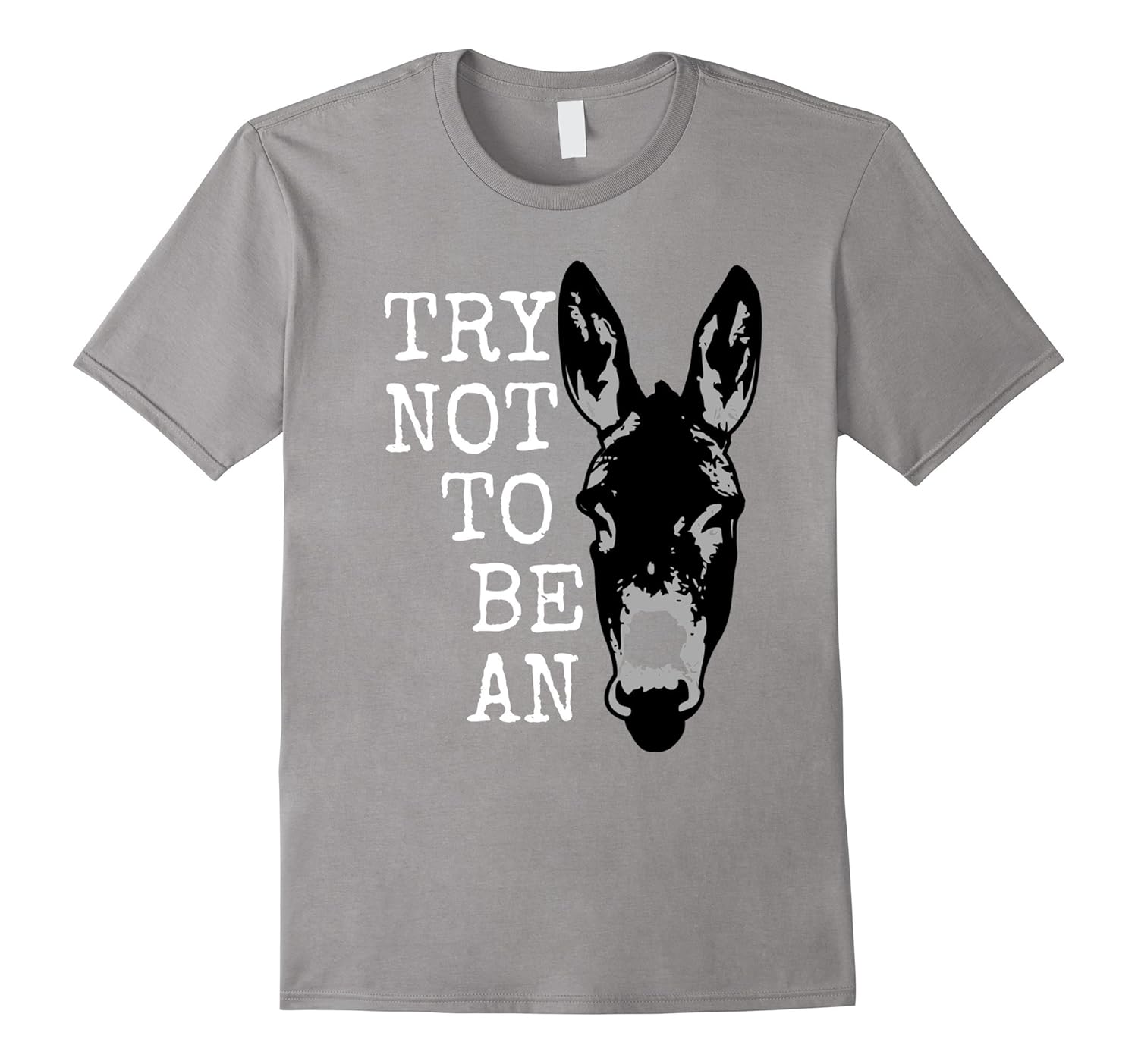 Donkey T-Shirt, Try Not To Be An Ass Novelty T-Shirt-Rose