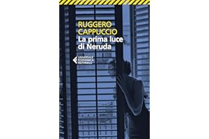 La prima luce di Neruda (Italian Edition)