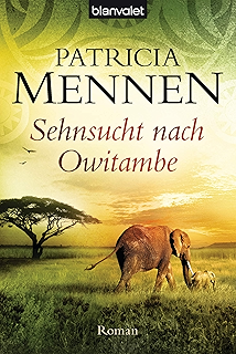 Der Ruf Der Kalahari Roman Die Grosse Afrika Saga 1 German Edition Ebook Mennen Patricia Amazon Es Tienda Kindle Der Ruf Der Kalahari Roman Die Grosse Afrika Saga 1 German Edition Ebook Mennen Patricia Amazon Es Tienda Kindle