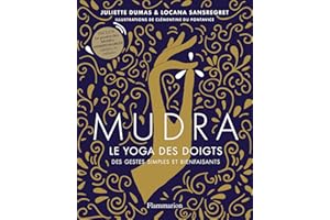 Mudra. Le yoga des doigts (French Edition)