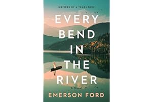 Every Bend in the River