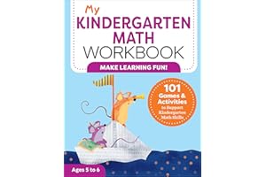 My Kindergarten Math Workbook: 101 Games and Activities to Support Kindergarten Math Skills