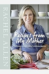 Recipes from My Mother Kindle Edition