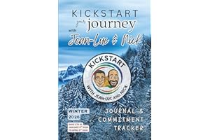 KickStart with Jean-Luc and Nick - Winter 2026: Commitment Journal and Tracker