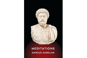 Meditations by Marcus Aurelius: the New Translation