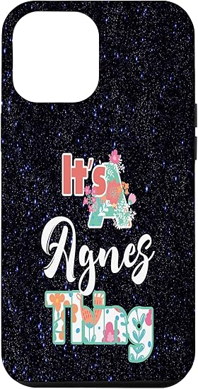 Amazon Com Iphone 12 Pro Max Case It S Agnes Thing Funny Women Girls Name Phone Case