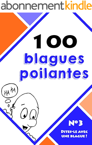 Download 100 blagues poilantes (Dites-le avec une blague ! t. 3) PDF