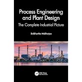 Process Engineering and Plant Design