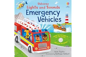 Lights and Sounds Emergency Vehicles: A Fun-filled Interactive Book for Toddlers with Exciting Sounds and Bright Lights of Fire Trucks, Ambulances, Helicopters and More (Lights and Sounds Books)