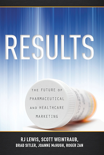 Download RESULTS: The Future Of Pharmaceutical And Healthcare Marketing (English Edition) PDF