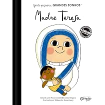 Gente pequena, Grandes sonhos. Madre Teresa | Amazon.com.br