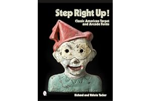 Step Right Up!: Classic American Target and Arcade Forms