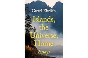 Islands, the Universe, Home: Essays