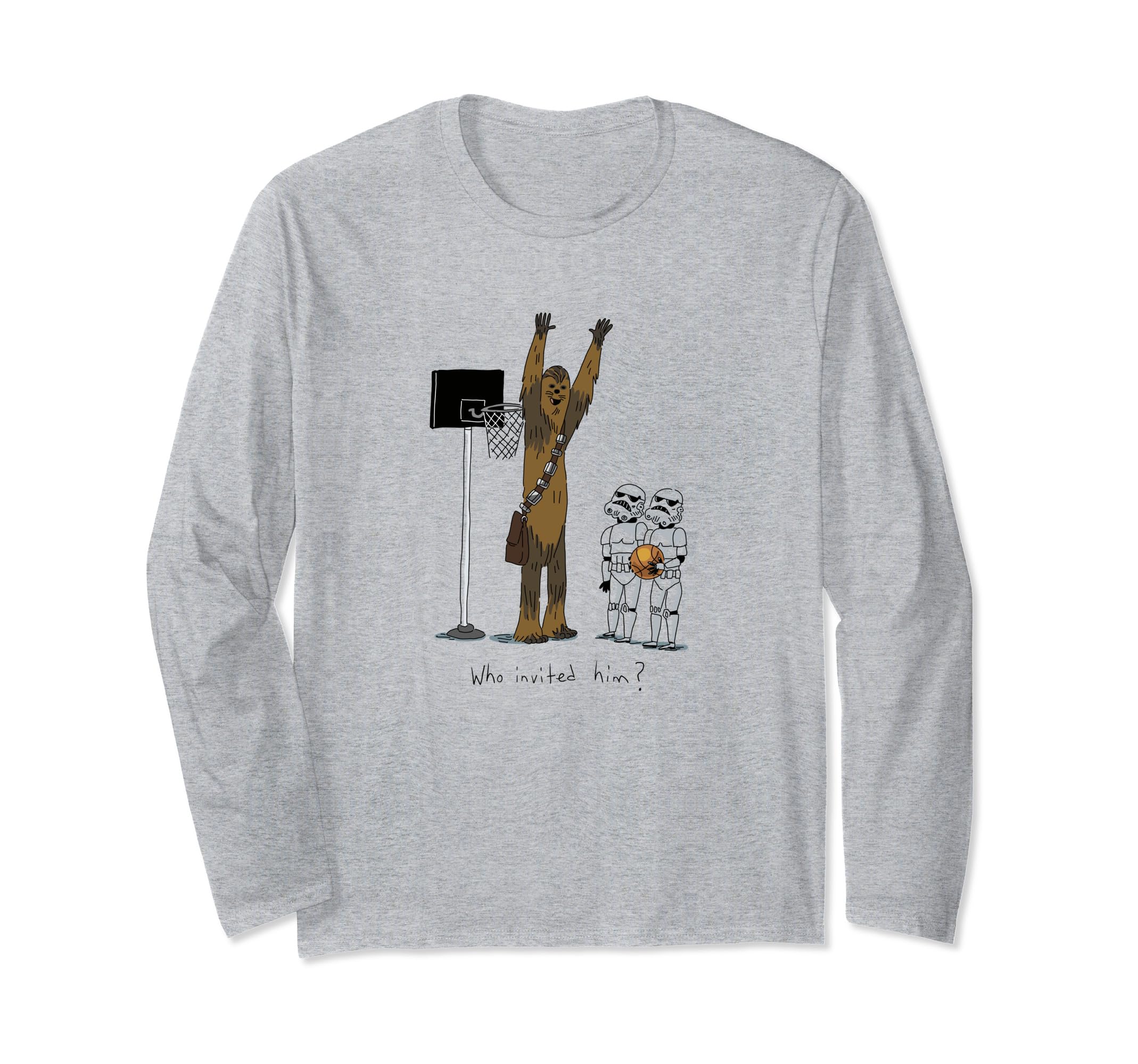Star Wars Chewbacca Basketball Who Invited Him Long Sleeve T-Shirt