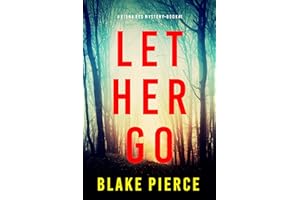 Let Her Go (A Fiona Red FBI Suspense Thriller—Book 1)