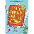 Mr. Terupt Falls Again: Buyea, Rob: 9780307930460: Books - Amazon.ca