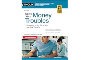 Solve Your Money Troubles: Strategies to Get Out of Debt and Stay That Way