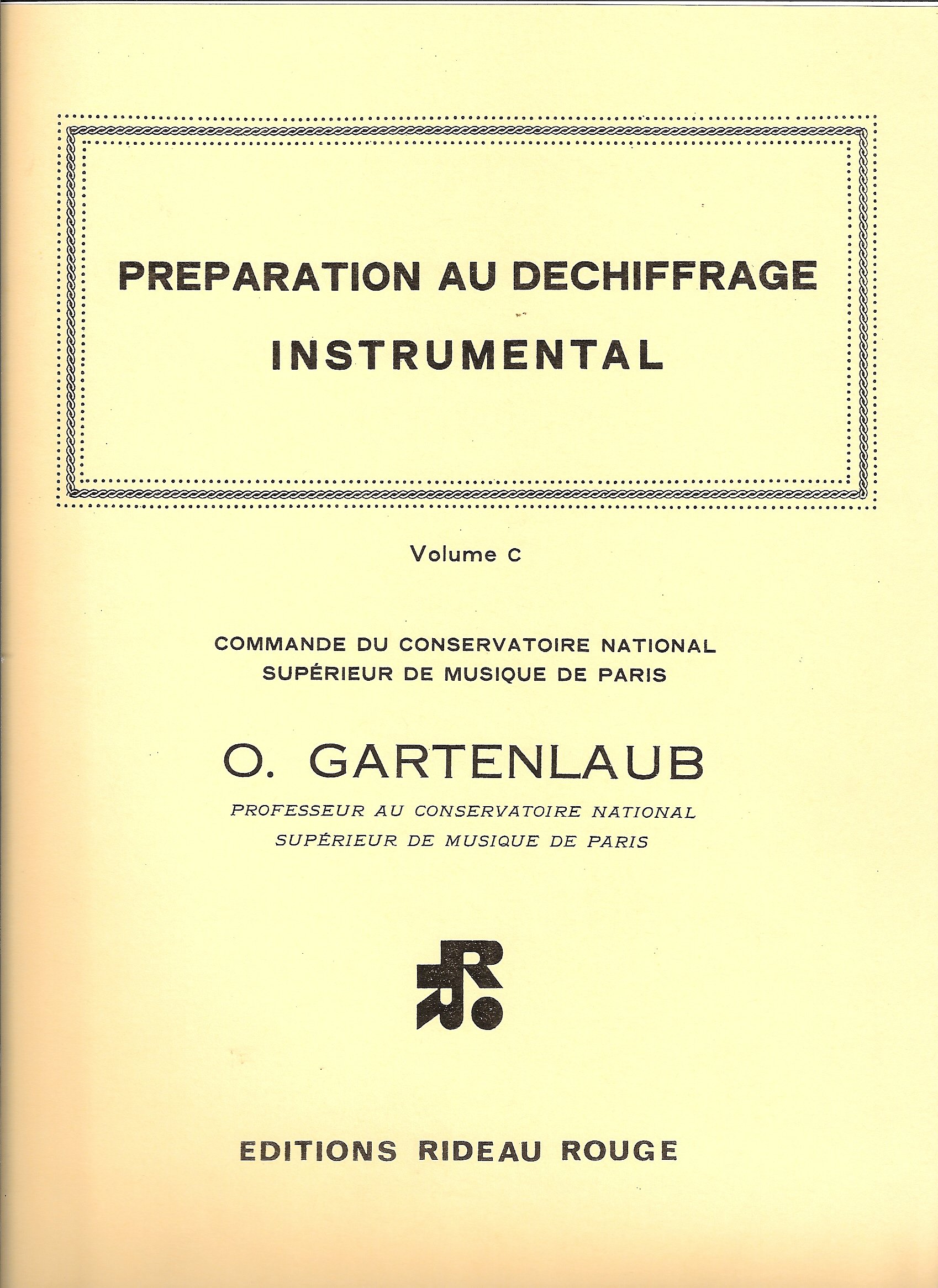 Preparation Au Dechiffrage Instrumental Volume C Superieur Amazon Co Uk Gartenlaub Odette 9788850701414 Books