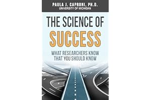 The Science of Success: What Researchers Know that You Should Know