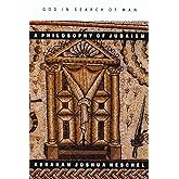 God in Search of Man: A Philosophy of Judaism
