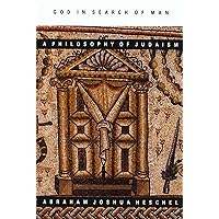 God in Search of Man : A Philosophy of Judaism