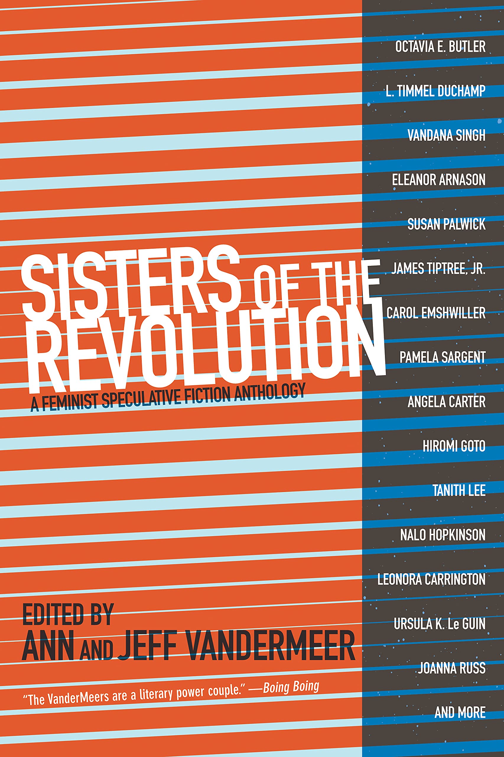 Sisters Of The Revolution A Feminist Speculative Fiction Anthology Vandermeer Ann Vandermeer Jeff 9781629630359 Amazon Com Books